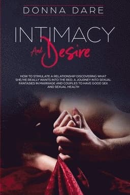 Intimacy and Desire