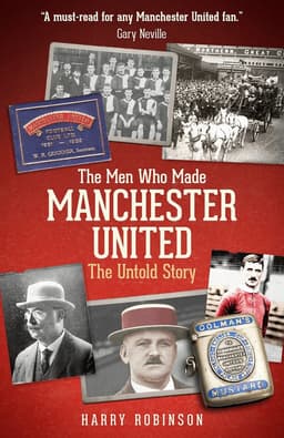 Men Who Made Manchester United