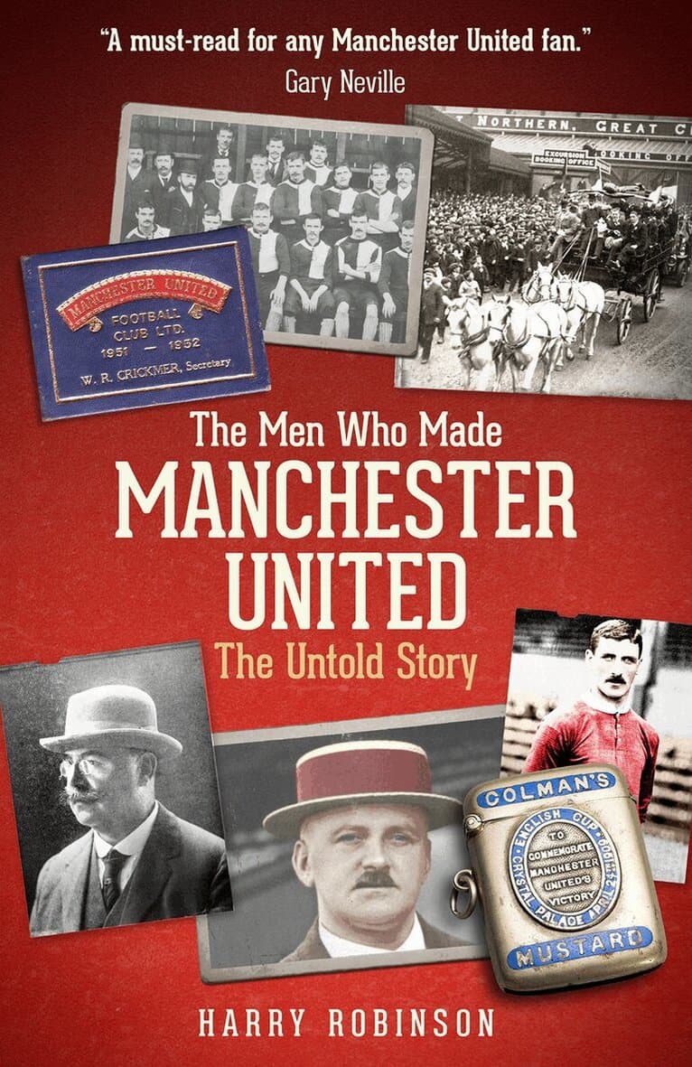 Men Who Made Manchester United