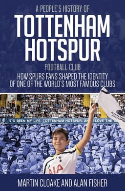 People's History of Tottenham Hotspur Football Club