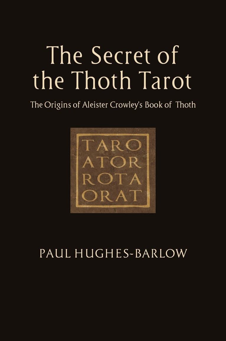 Secret of the Thoth Tarot