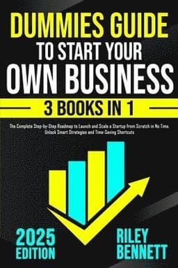 Dummies Guide to Start Your Own Business