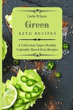 Green Keto Recipes