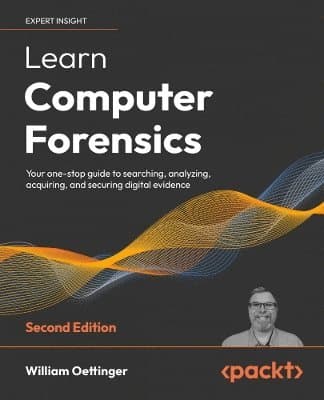 Learn Computer Forensics – 2nd edition