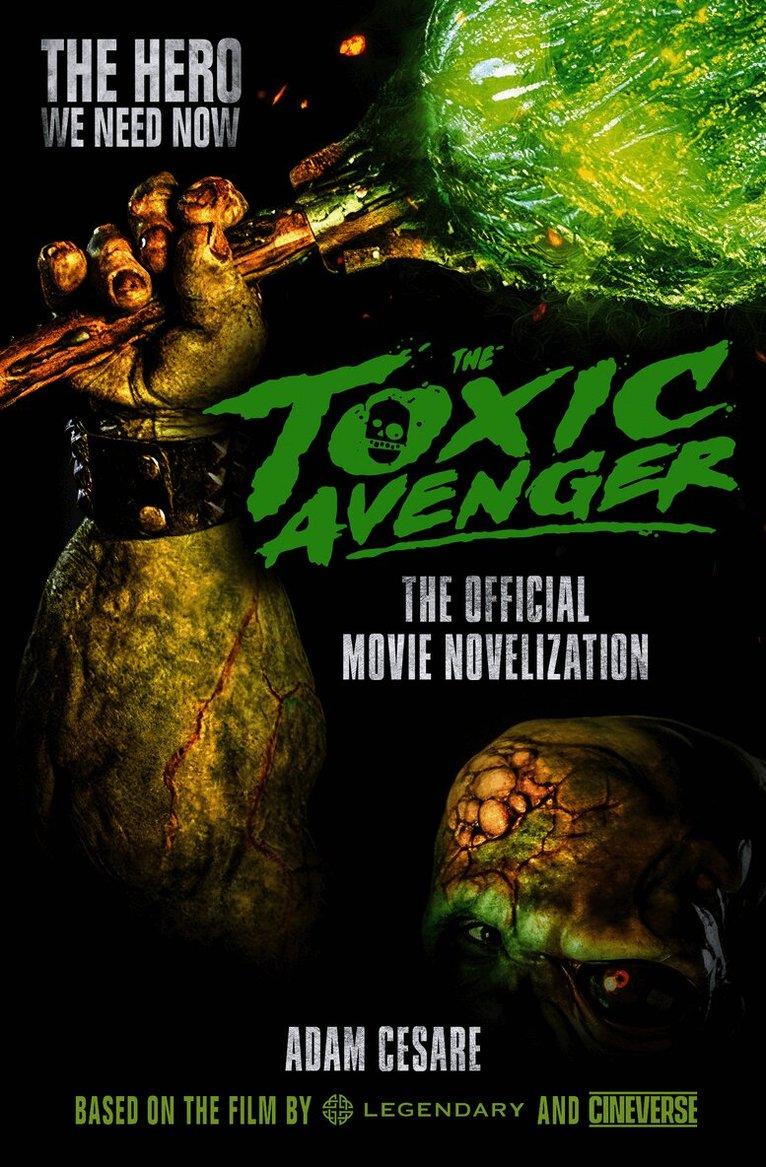 Toxic Avenger - The Official Movie Novelisation