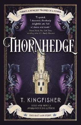 Omslag till boken Thornhedge av T. Kingfisher
