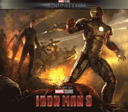 Marvel Studios' The Infinity Saga - Iron Man 3: The Art of the Movie