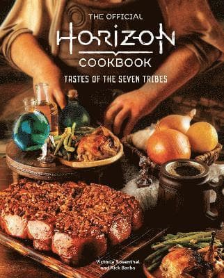 Official Horizon Cookbook: Tastes of the Seven Tribes
