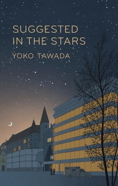 Omslag till boken Suggested in the Stars av Yoko Tawada