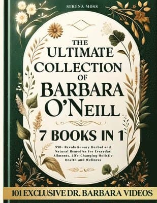 Ultimate Collection of Barbara O'Neill
