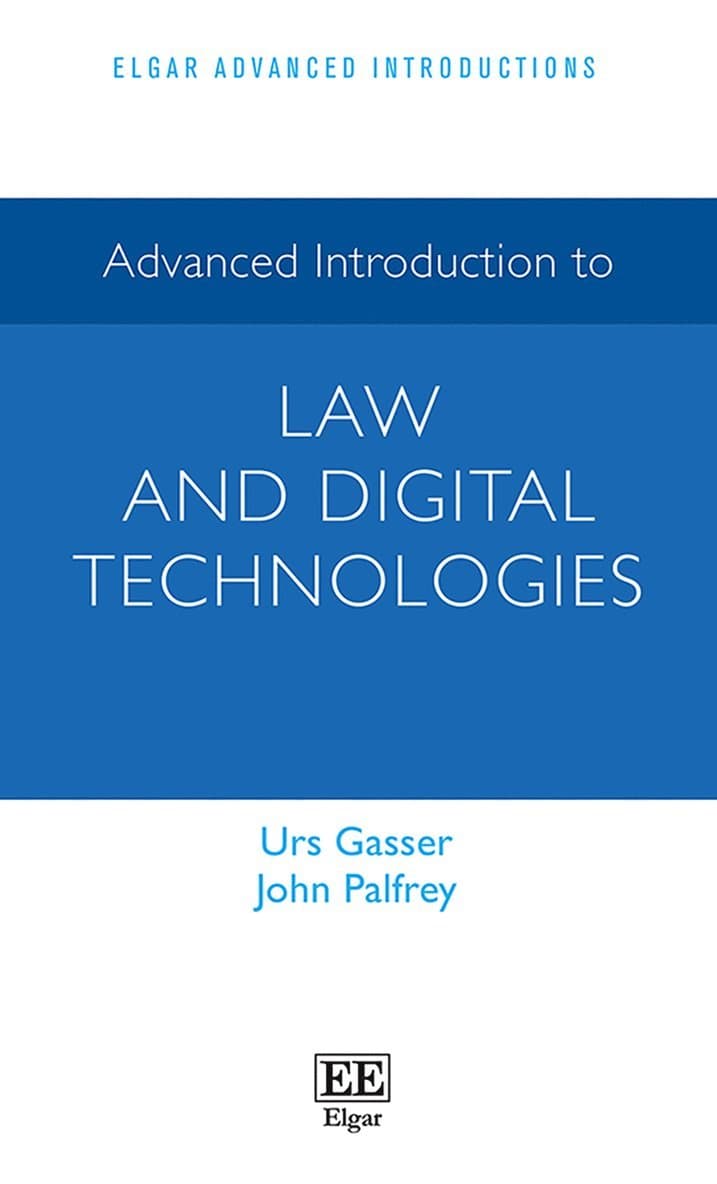 Advanced Introduction to Law and Digital Technologies