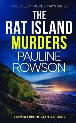 RAT ISLAND MURDERS a gripping crime thriller full of twists