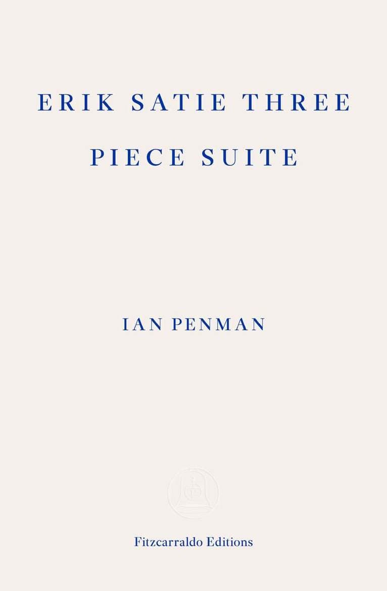 Erik Satie Three Piece Suite