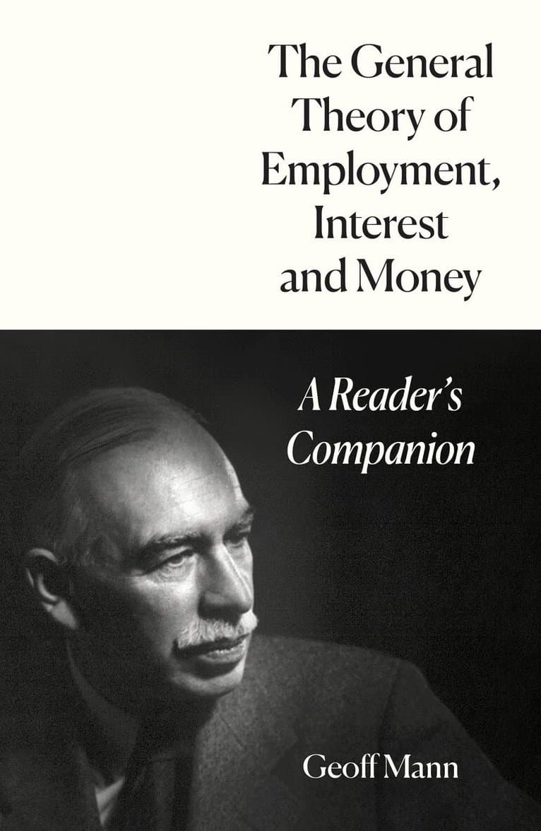 General Theory of Employment, Interest and Money