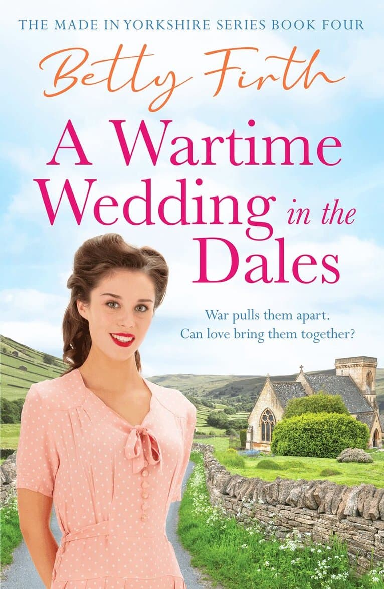 Wartime Wedding in the Dales