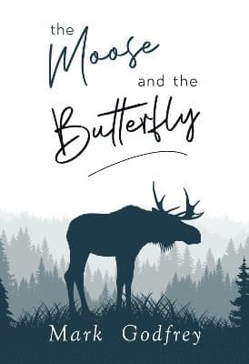 Moose And The Butterfly