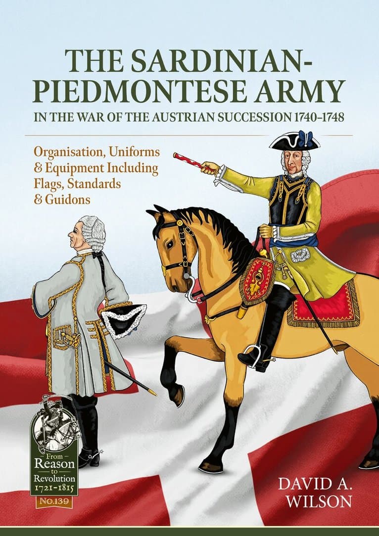 The Sardinian-Piedmontese Army in the War of the Austrian Succession 1740-1748