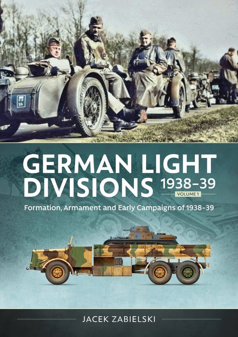 German Light Divisions 1938-39 Volume 1