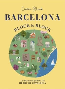 Barcelona, Block by Block