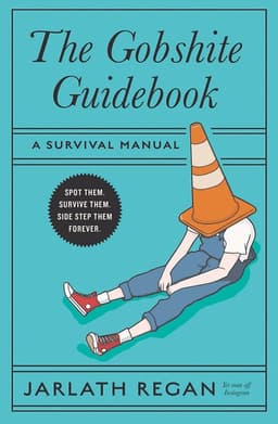 Gobshite Guidebook