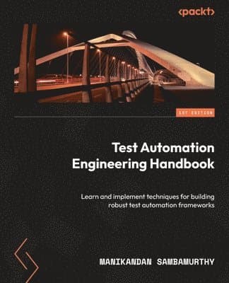 Test Automation Engineering Handbook
