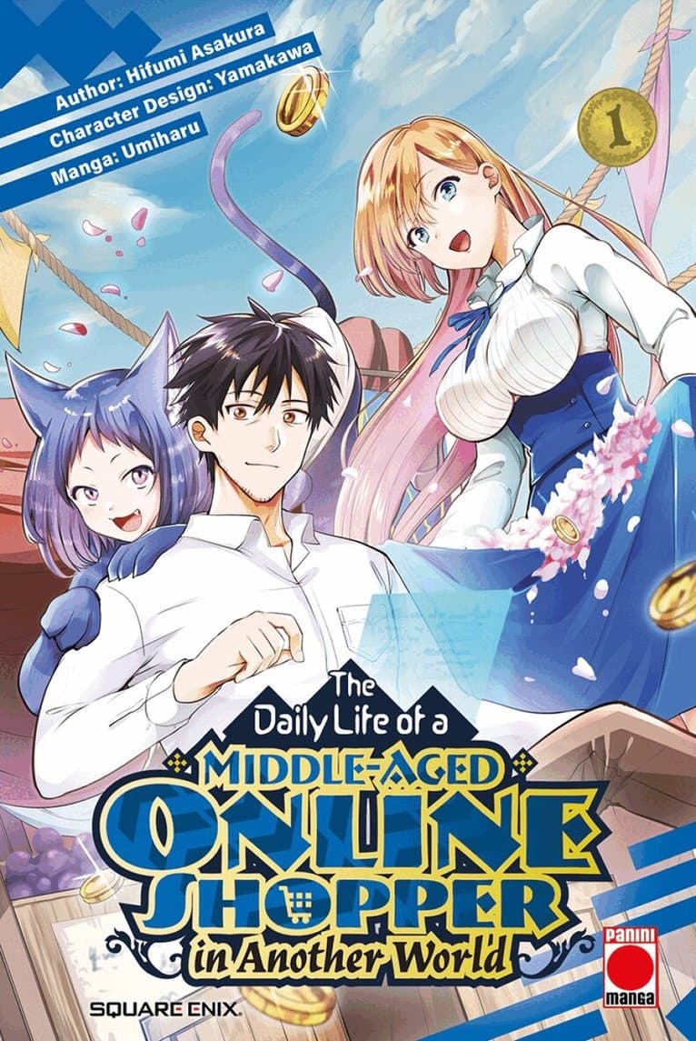 Daily Life of a Middle-Aged Online Shopper In Another World Volume 1