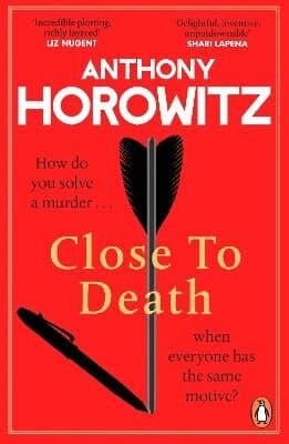 Omslag till boken Close to Death av Anthony Horowitz