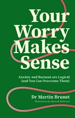 Your Worry Makes Sense