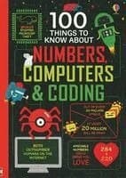 100 Things to Know about Numbers, Computers & Coding