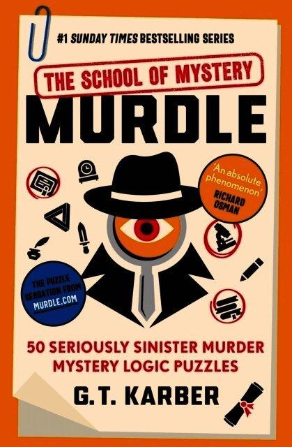 Murdle: The School of Mystery: THE SUNDAY TIMES BESTSELLING SERIES
