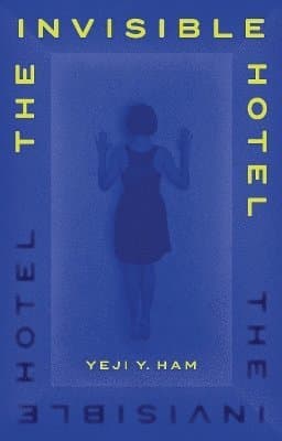 Invisible Hotel