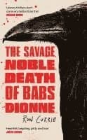 Savage, Noble Death of Babs Dionne