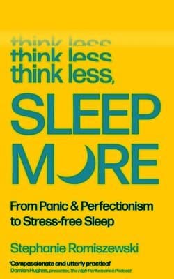 Think Less, Sleep More