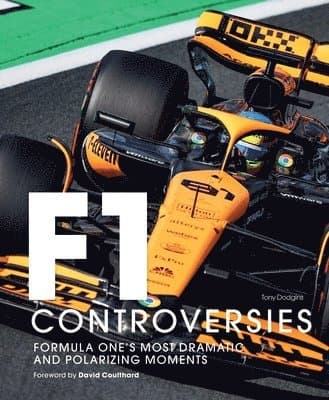 Formula One: The Controversies