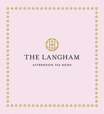 Langham Afternoon Tea Book