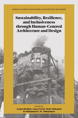 Sustainability, Resilience, and Inclusiveness through Human-Centred Architecture and Design