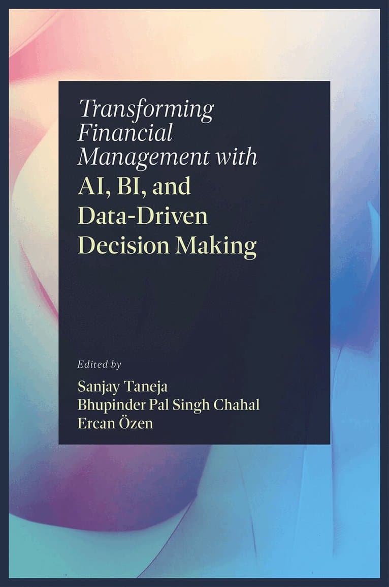 Transforming Financial Management with AI, BI, and Data-Driven Decision Making
