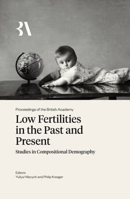 Low Fertilities in the Past and Present