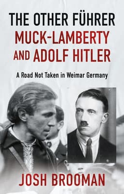 Other Führer: Muck-Lamberty and Adolf Hitler