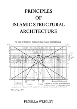 Principles of Islamic Structural Architecture