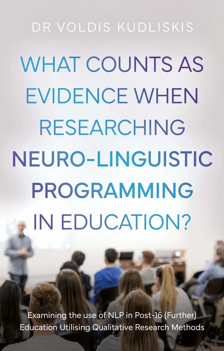 What Counts as Evidence when Researching Neuro-Linguistic Programming in Education?