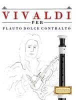 Vivaldi per Flauto Dolce Contralto