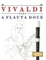 Vivaldi para a Flauta Doce