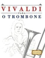 Vivaldi para o Trombone