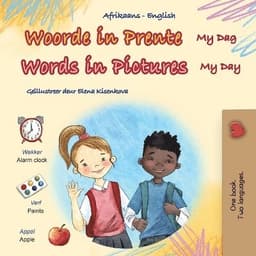 Words in Pictures - My Day (Afrikaans English Bilingual Children's Book)