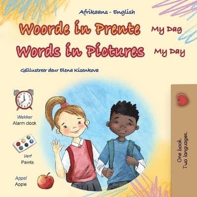 Words in Pictures - My Day (Afrikaans English Bilingual Children's Book)