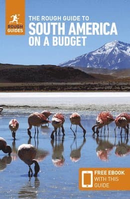 Rough Guide to South America on a Budget: Travel Guide with eBook