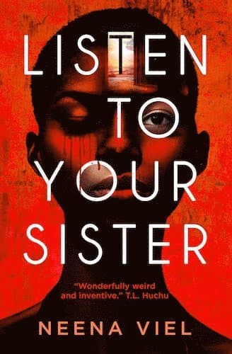 Listen to Your Sister