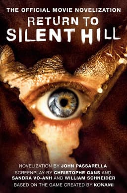 Return to Silent Hill: The Official Movie Novelization