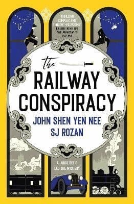 Judge Dee and Lao She mysteries - The Railway Conspiracy